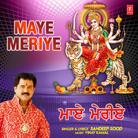 Maye Meriye - Sandeep Sood