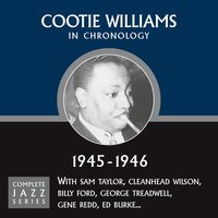He Should'A Flip'D When He Flop'D (01-29-46) - Cootie Williams