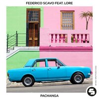 Pachanga - Federico Scavo & Lore