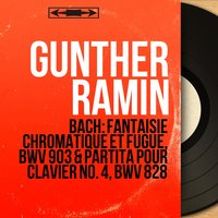 Chromatic Fantasia and Fugue in D Minor, BWV 903: Fugue - Günther Ramin & Johann Sebastian Bach