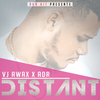 Distant - VJ Awax & ADR
