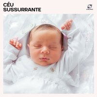 Dorme Bebê - Canções de Ninar Bebê Clube & Canção de Ninar Bebê & Música Suave Bebê & Cancoes De Ninar