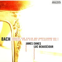 Sonata No. 4 in C Minor, BWV 1017: III. Adagio - James Ehnes & Luc Beauséjour & Johann Sebastian Bach