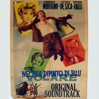 Nel blu dipinto di blu - Domenico Modugno
