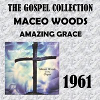 What a Friend We Have in Jesus - Maceo Woods