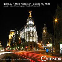 Losing My Mind - Boskay & Mike Anderson & Ultra Soul Project