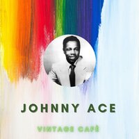 Aces Wild - Johnny Ace
