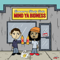 MIND YA BIDNESS - Bommer & BLASTYDUBZ