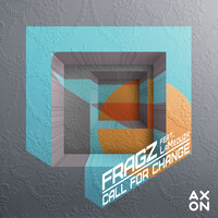 Call For Change - Fragz