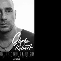 Always - Chris Robert & Bucky Fargo & Martin Stoy & Iulian Badea