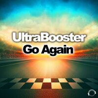 Go Again - Ultrabooster & Space Raven