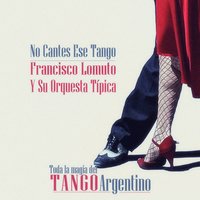 San Termo - Francisco Lomuto y su Orquesta Típica