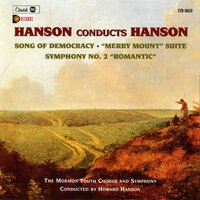 Symphony No. 2, Op. 30, "Romantic": II. Andante con tenerezza - Mormon Youth Chorus and Symphony & Howard Hanson