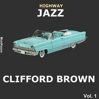 Alone Together - Clifford Brown & Clark Terry & Maynard Ferguson & Harold Land & Herb Geller & All Stars Jam Session, Clifford Brown, Clark Terry, Maynard Ferguson, Herb Geller, Harold Land