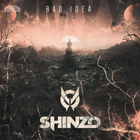 Bad Idea 2021 - Shinzo