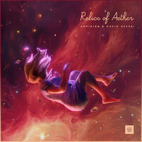Relics of Aether - Empirian & David Deere