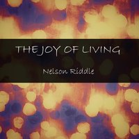 I Got the Sun in the Morning - Nelson Riddle