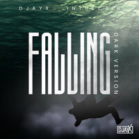 Falling - DJAYX & INTHECRIB