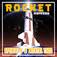 Rocket - Special D. & Mental Theo & Clockartz