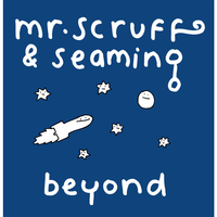 Beyond - Mr. Scruff