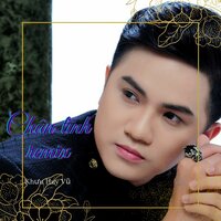Chân Tình - Khưu Huy Vũ & Phạm Thành Vũ