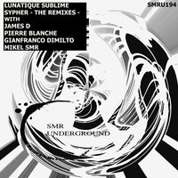 Sypher - Lunatique Sublime & Pierre Blanche