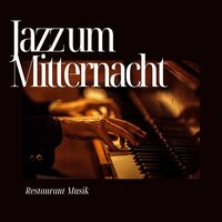 Jazzige Töne - Restaurant Musik