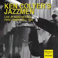 When I Leave the World Behind - Ken Colyer's Jazzmen
