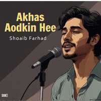Ajeebo Faisila - Shoaib Farhad