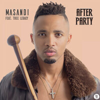 After Party - Masandi & Thee Legacy