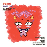 See A Freaky Girl - James Curd & Runge & Likasto