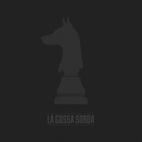 Quina Calitja - La Gossa Sorda