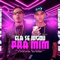 Ela Se Jogou Pra Mim - Mc Menor Lk & mc Breno CLT & DJ Felipe do CDC