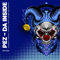 Da Inside - PEZ & Mickey G