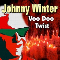 Oh My Darling - Johnny Winter