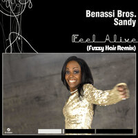 Feel Alive - Benassi Bros. & Sandy Chambers & Fuzzy Hair