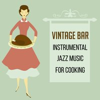 Cooking Together - Cooking Jazz Music Academy
