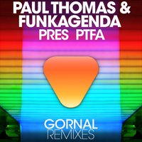 Gornal - Paul Thomas & Funkagenda & PTFA