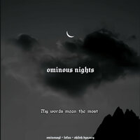 My words mean the most - OminousyL & Shiloh Dynasty & Lofuu
