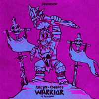 Warrior - Axel Boy & Eskei83 & Flowdan