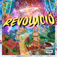 Revolució - Dj Artal & Xus & Ivan