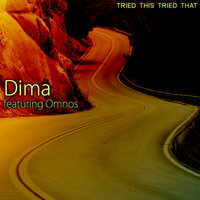 Tried this, Tried that - DIMA