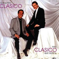 No Quiero Na - Conjunto Clasico & Johnny Rivera