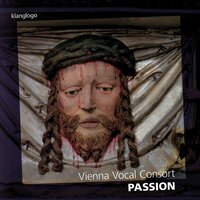 Passio Jesu Christi: Psalm 22: Der Dritte Teil - Vienna Vocal Consort