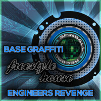 Freestyle House (Engineers Revenge) - Base Graffiti