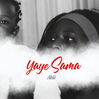 Yaye Sama - Abii