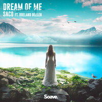 Dream of Me - Saco & Roeland Beelen
