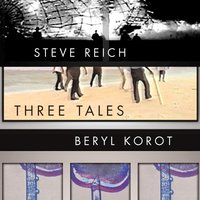 Three Tales, Act 3 - Dolly: Dolly - The Steve Reich Ensemble & Synergy Vocals & Brad Lubman
