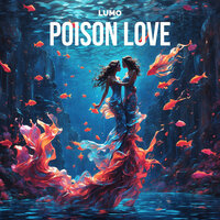 Poison Love - Lumo