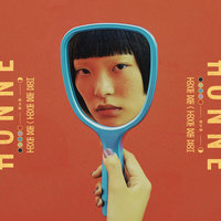 I Got You ◑ - HONNE & Nana Rogues